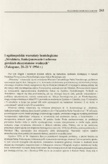 I ogólnopolskie warsztaty bentologiczne "Struktura, funkcjonowanie i ochrona górskich ekosystemów wodnych" (Zakopane, 20-21 V 1994 r.)