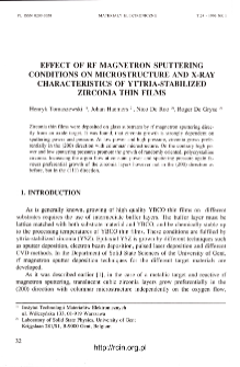 Effect of RF magnetron sputtering conditions on microstructure and X-ray characteristics of yttria-stabilized zirconia thin films = Wpływ warunk&oacute;w sputeringu magnetronowego na mikrostrukturę i charakterystykę rentgenowską cienkich warstw dwutlenku cyrkonu stabilizowanego tlenkiem itru
