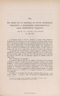 Sul moto di un sistema di punti materiali soggetti a resistenze proporzionali alle rispettive velocità. « Atti Ist. Ven.», s. 7ª, t. VII (1895-1896), pp. 1004-1008