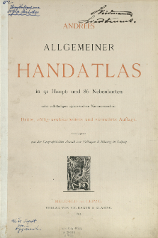 Andrees Allgemeiner Handatlas : in 91 Haupt- und 86 Nebenkarten, nebst vollständinger alphabetischem Namenverzeichnis