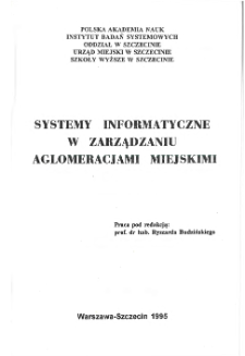 Systemy informatyczne w zarządzaniu aglomeracjami miejskimi : [referaty na ogólnopolską konferencję w Szczecinie, 6-7 grudnia, 1995] * Modelowanie budżetu aglomeracji miejskiej