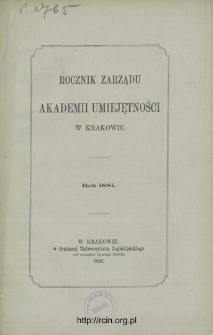 Rocznik Zarządu Akademii Umiejętności w Krakowie, Rok 1881