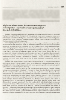 Międzynarodowe forum "R&oacute;żnorodność biologiczna, nauka i postęp - naprzeciw nowemu partnerstwu" (Paryż, 5-9 IX 1994 r.)