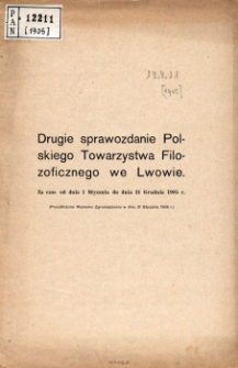 Drugie Sprawozdanie Polskiego Towarzystwa Filozoficznego we Lwowie za czas od 1. stycznia do 31. grudnia 1904