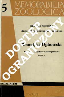 Benedykt Dybowski : materiały biograficzno-bibliograficzne. Cz. 1