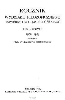 Rocznik Wydziału Filozoficznego Uniwersytetu Jagiellońskiego, T. 1, Z. 1, 1930-1934