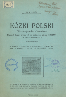 K&oacute;zki Polski (Cerambycidae Poloniae) : Przegląd k&oacute;zek krajowych na podstawie zbioru Muzeum im. Dzieduszyckich sposobem analitycznym