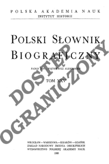 Polski słownik biograficzny T. 25 (1980), Padło Jan - Piątkiewicz Aleksander, Część wstępna