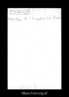 Mściwuje. Files of Kolno district in the Middle Ages. Files of Historico-Geographical Dictionary of Masovia in the Middle Ages
