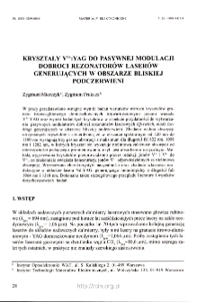 Kryształy V3+:YAG do pasywnej modulacji dobroci rezonator&oacute;w laser&oacute;w generujących w obszarze bliskiej podczerwieni = YAG:V3+ crystals used passive Q-switching of laser resonators generating in near infrared region