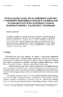 Wyznaczanie czasu życia nosnik&oacute;w ładunku i poziom&oacute;w rekombinacyjnych w materiałach wysokorezystywnych poprzez pomiar temperaturowej zależności fotoprąd = Determination of carrier lifetime and recombination levels in high-resistivity materials from photocurrent measurements