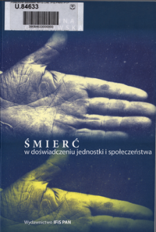 Śmierć w doświadczeniu jednostki i społeczeństwa