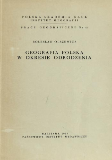 Geografia polska w okresie Odrodzenia = Geographie polonaise de la Renaissance = Pol'skaâ geografiâ èpohi Vozroždeniâ