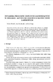 Dynamika proces&oacute;w cieplnych zachodzących w obszarze aktywnym liniowych matryc diod laserowych = Thermal processes dynamics in active regions of laser diodes in linear arrays
