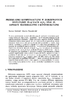 Przekładki kompensacyjne w zgrzewanych dyfuzyjnie złączach Al2O3 - stal 15. Aspekty materiałowe i konstrukcyjne = Interlayers in diffusion bonding Al2O3 - steel 15 joints - materials and design