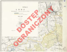 Powiat Ł&oacute;dź : okręg centralny : skala 1:25 000