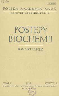 Postępy biochemii, Tom 5, Zeszyt 2, 1959