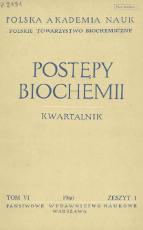 Postępy biochemii, Tom 6, Zeszyt 1, 1960