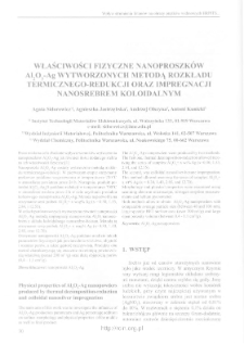 Właściwości fizyczne nanoproszk&oacute;w Al2O3-Ag wytworzonych metodą rozkładu termicznego-redukcji oraz impregnacji nanosrebrem koloidalnym = Physical properties of Al2O3-Ag nanopowders produced by thermal decomposition-reduction and colloidal nanosilver impregnation
