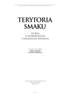 Terytoria smaku : studia z antropologii i socjologii jedzenia. Spis treści