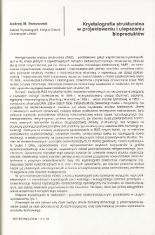 The use of X-ray crystallography in the designing and optimisation of the bioproducts