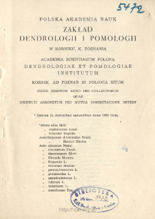 Index Seminum Anno 1956 Collectorum Quae Instituti Arboretum Pro Mutua Commutatione Offer
