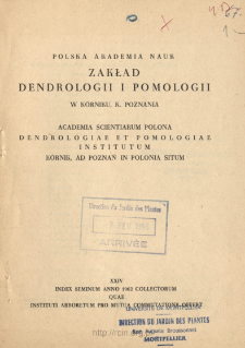 XXIV. Index Seminum Anno 1962 Collectorum Quae Instituti Arboretum Pro Mutua Commutatione Offer