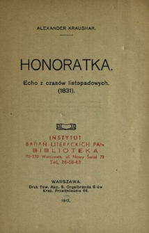 Honoratka : echo z czas&oacute;w listopadowych (1831)