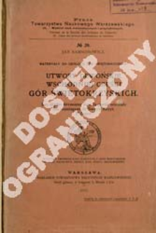 Utwory dewońskie wschodniej części G&oacute;r Świętokrzyskich = Les d&eacute;p&ocirc;ts d&eacute;voniens dans le partie orientale des montagnes de Święty Krzyż. Pologne