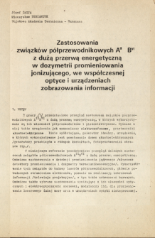 Zastosowania związk&oacute;w p&oacute;łprzewodnikowych AIIBVI z dużą przerwą energetyczną w dozymetrii promieniowania jonizującego, we wsp&oacute;łczesnej optyce i urządzeniach zobrazowania informacji = Applications of AIIBVI compounds with large energy gap to detection of ionizing radiation and display devices