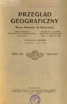 Przegląd Geograficzny T. 19 (1939/1945)