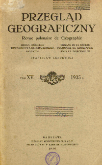 Przegląd Geograficzny T. 15 (1935)
