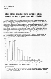 Badanie wpływu ziarnistości proszku wolframu i ciśnienia prasowania na skurcz i gęstość spieku WNi1 i WCu20Ni3 = Investigation upon the influence of tungsten powder grainsize distribution and of pressing pressure on the shrinkage and density of sintered WNiI and WCu20NiI