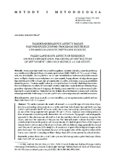 Paleo-landscape aspects of research on post-depositional processes of destruction of settlement ceramics (Kunice a case study)