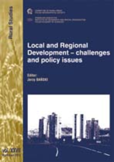 Local and regional development - challenges and policy issues = Wyzwania i kontekst polityczny rozwoju lokalnego i regionalnego
