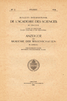 Anzeiger der Akademie der Wissenschaften in Krakau, Philologische Klasse, Historisch-Philosophische Klasse. No. 2 Février (1908)