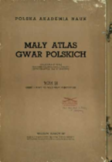 Mały atlas gwar polskich. T. 3, cz.1. Mapy.