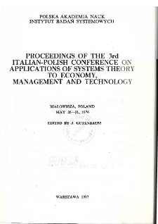 Proceedings of the 3rd Italian-Polish conference on applications of systems theory to economy, management and technology: Białowieża, Poland, May 26-31, 1976 * Systems theory of economic * On optimum allocation of resources