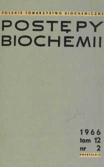 Postępy biochemii, Tom 12, Nr 2