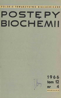 Postępy biochemii, Tom 12, Nr 4