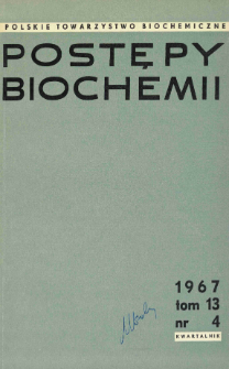 Postępy biochemii, Tom 13, Nr 4