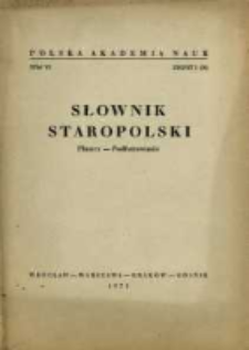 Słownik staropolski. T. 6 z. 3 (36), Płaszcz-Podfutrowanie