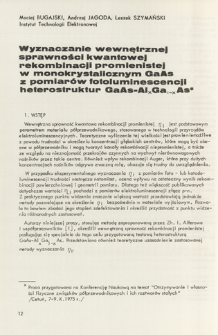 Wyznaczanie wewnętrznej sprawności kwantowej rekombinacji promienistej w monokrystaliczny GaAs z pomiar&oacute;w fotoluminescencji heterostruktur GaAs-AlxGa1-xAs = Determination of internal quantum efficiency of radiative recombination in GaAs single crystals from photoluminescence measurements of GaAs-AlxGa1-xAs heterostructures
