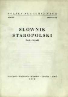 Słownik staropolski. T. 8 z. 7 (54), (Stryj-Szyszki)