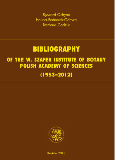 Bibliography of the W. Szafer Institute of Botany Polish Academy of Sciences (1953-2012). Part 2