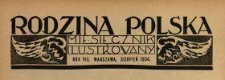 Rodzina Polska : miesięcznik ilustrowany z dodatkiem: Dział Kobiecy : wydawnictwo Kongregacji Misyjnej ks. ks. Pallotynów 1934 N.8
