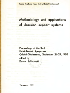Methodology and applications of decision support systems : proceedings of the 3rd polish - finnish symposium, Gdańsk-Sobieszewo, september 26-29, 1988 * Information technology for senior level management support