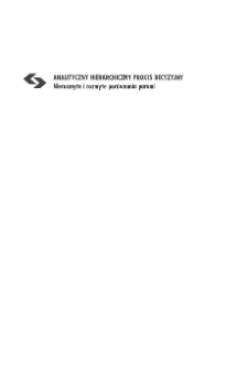 Analityczny hierarchiczny proces decyzyjny: nierozmyte i rozmyte por&oacute;wnania parami * Literatura