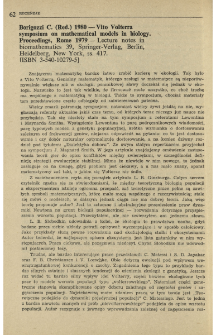 Borigozzi C. (Red.) 1980 - Vito Volterra symposium on mathematical models in biology. Proceedings, Rome 1979 - Lecture notes in biomathematics 39, Springer-Verlag, Berlin, Heidelberg, New York, ss. 417. [ISBN 3-540-10279-5]