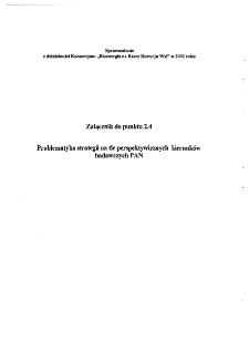 Sprawozdanie z działalności Konsorcjum "Bioenergia na Rzecz Rozwoju Wsi" w 2002 roku * Problematyka strategii na tle perspektywicznych kierunków badawczych PAN